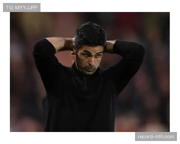 阿尔特塔治下防守效率跃升，球队持续保持争冠竞争力