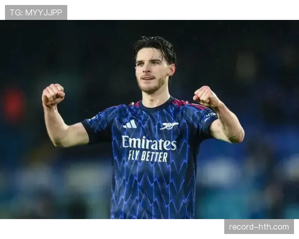 英超稳定输出:赖斯的真实数据价值 英超稳定输出:赖斯的真实数据价值