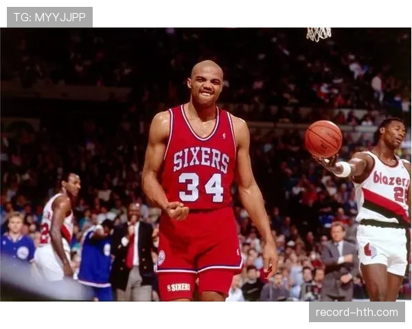 巴克利篮板对比尤因显著，强势内线冲击改变球队攻防节奏